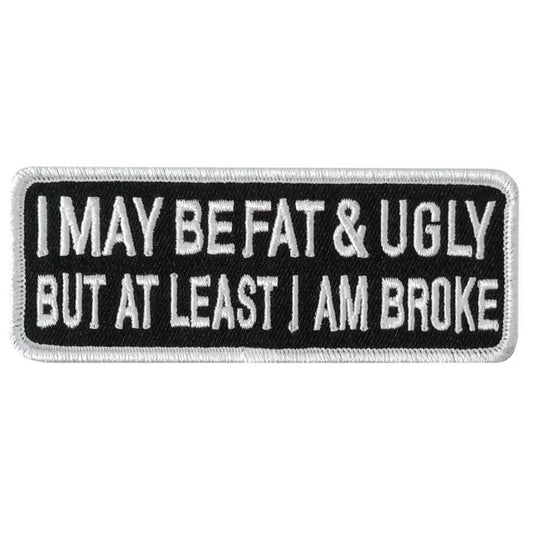 Hot Leathers Fat And Ugly 4 X 1.5" Embroidered Patch PPW1274