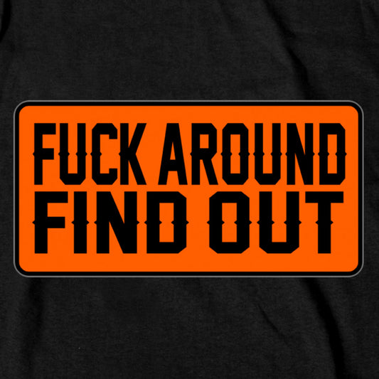 Hot Leathers GMS1504 Men's Black F*** Around Find Out T-Shirt