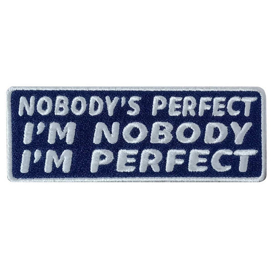 Hot Leathers Nobodys Perfect 4" X 2" Embroidered Patch PPW1124