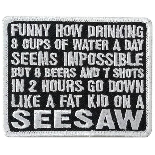 Hot Leathers Funny How Drinking 3.5" X 2.9 Embroidered Patch PPW1172