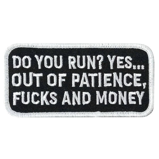 Hot Leathers Do You Run 4" X 1.9" Embroidered Patch PPW1223